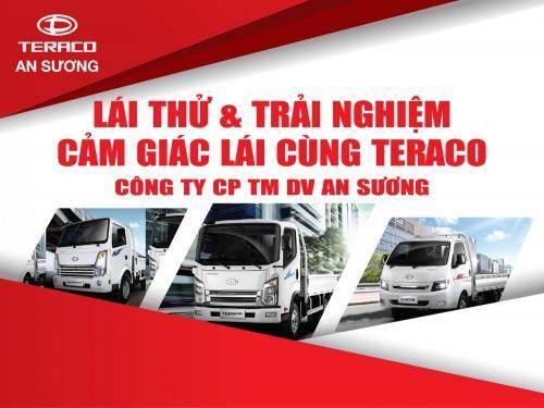 TERACO AN SƯƠNG khởi động chương trình “LÁI THỬ XE - TRẢI NGHIỆM CẢM GIÁC LÁI CÙNG XE TẢI TERACO"