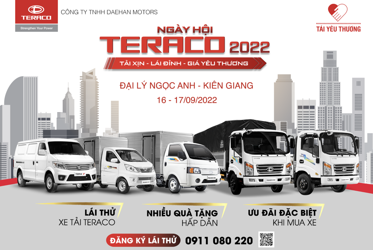 DAEHAN MOTORS TRIỂN KHAI SỰ KIỆN “NGÀY HỘI TERACO 2022” TẠI KIÊN GIANG TỪ NGÀY 16-17/9/2022